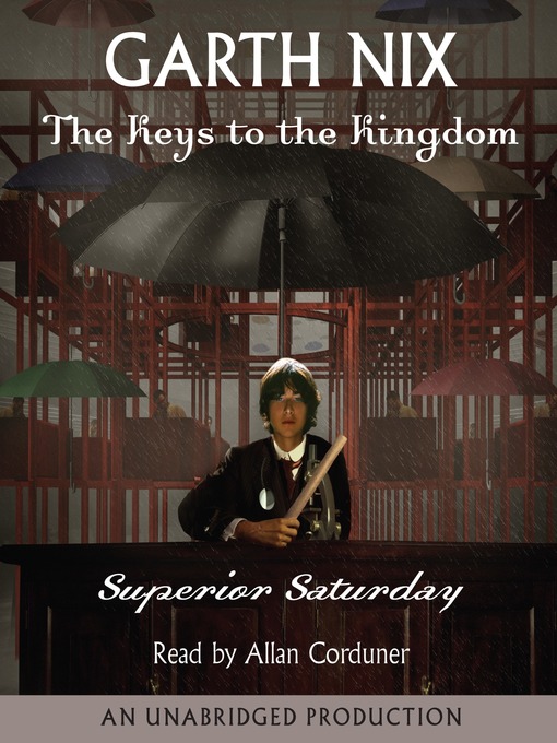 Title details for Superior Saturday by Garth Nix - Available
